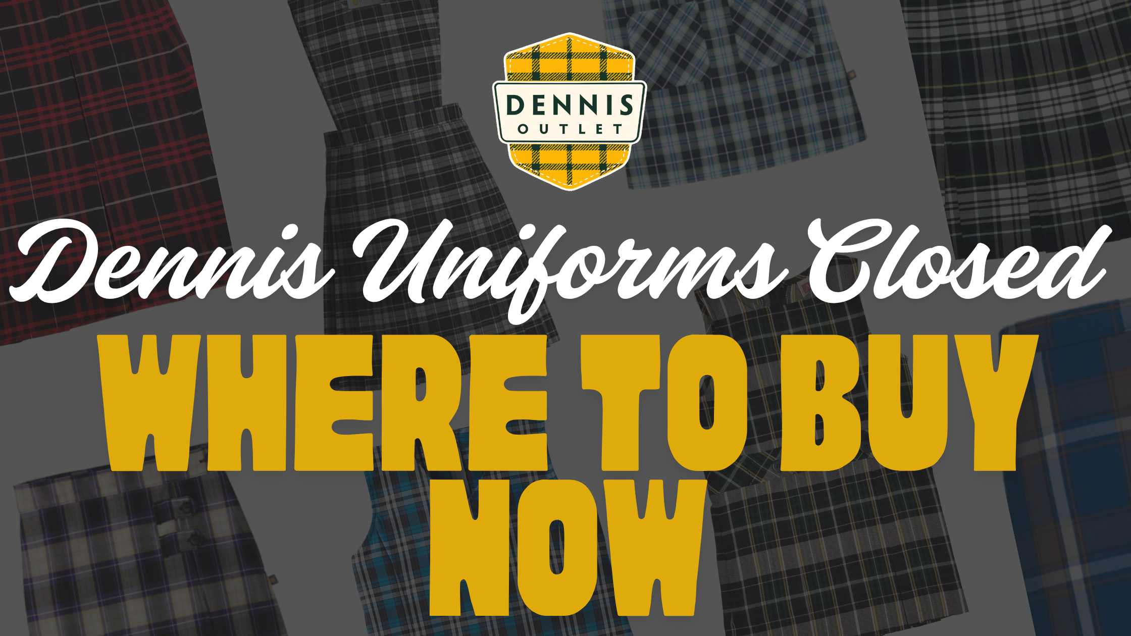 Where to Buy Dennis Uniforms Now (After the 2024 Closure)